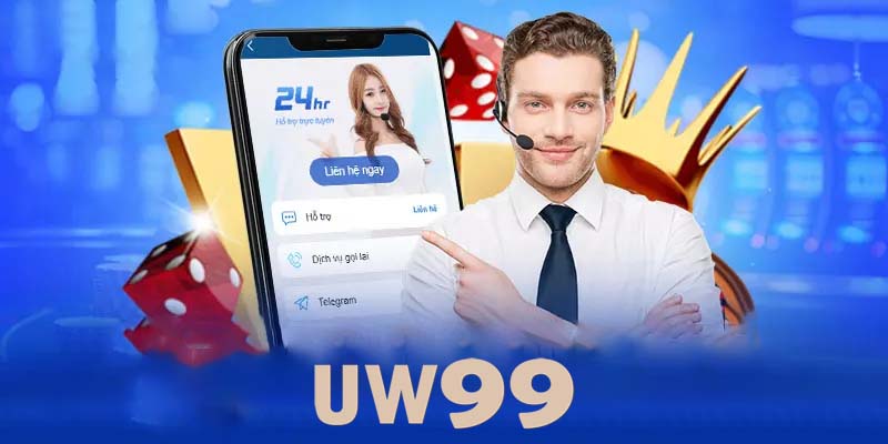 Hổ trợ Uw99 | Đội ngũ hỗ trợ chuyên nghiệp, tận tâm tại Uw99